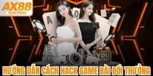 Hướng Dẫn Cách Hack Game Bài Đổi Thưởng